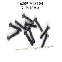 MJX Hyper Go 16209 Parts 2.3X10mm Round Head Flat Tail Screws M23104