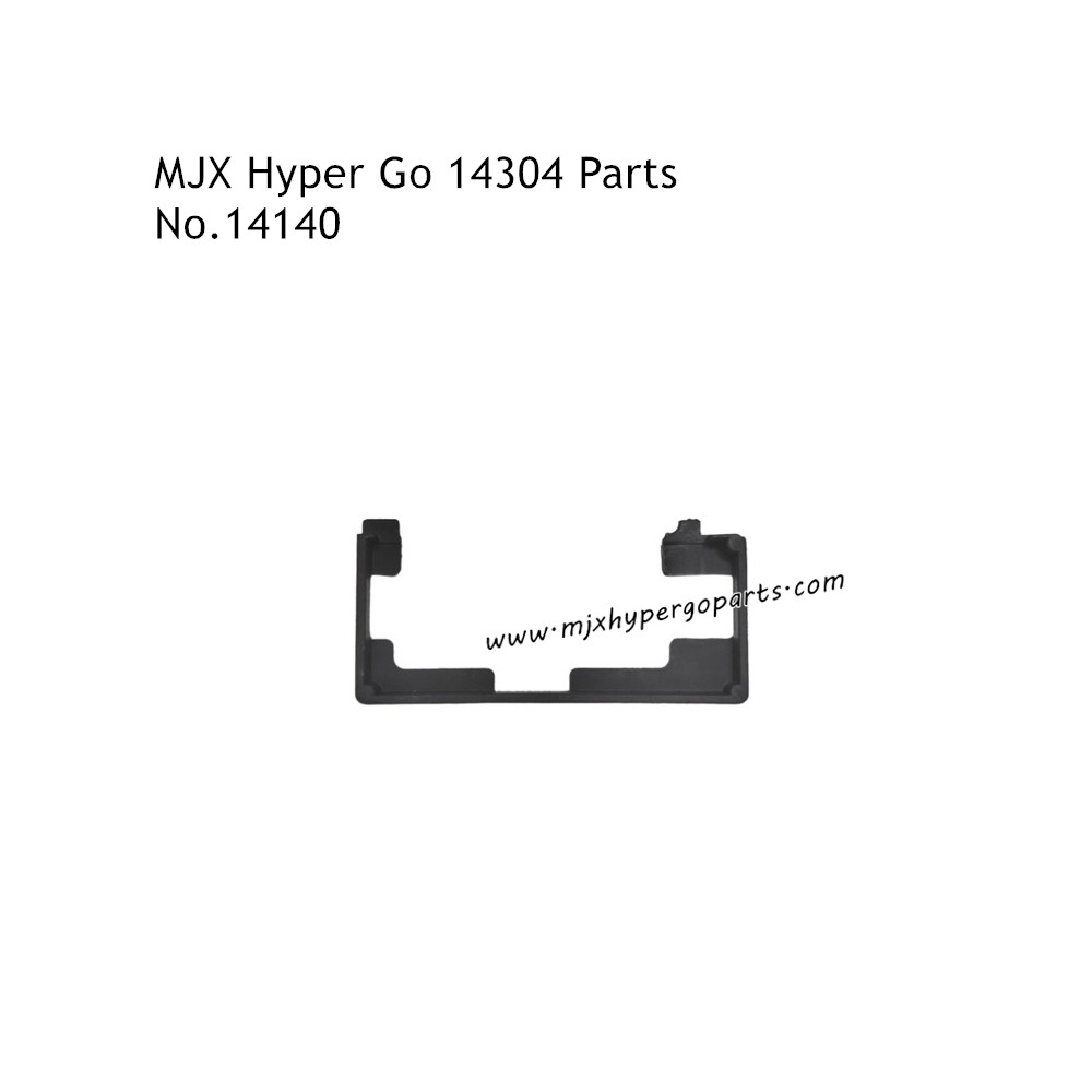 MJX Hyper Go 14304 RC Car Parts Battery Mount 14140